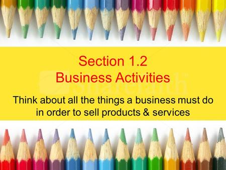Section 1.2 Business Activities