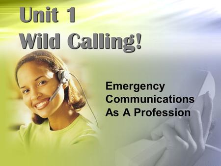 Emergency Communications As A Profession
