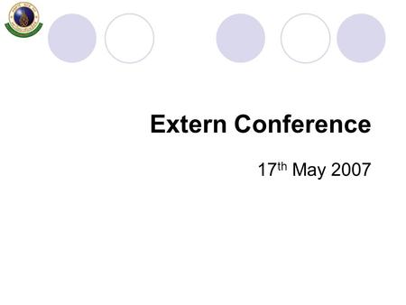 Extern Conference 17th May 2007.