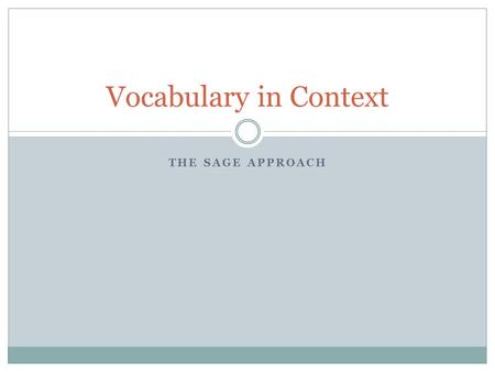 Vocabulary in Context The SAGE Approach.