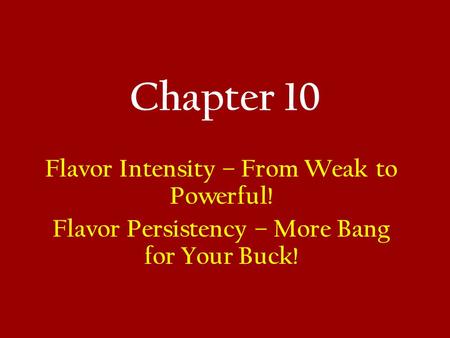 Chapter 10 Flavor Intensity – From Weak to Powerful!