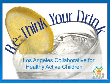 Los Angeles Collaborative for Healthy Active Children