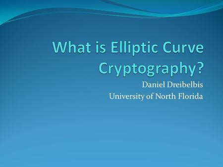 What is Elliptic Curve Cryptography?