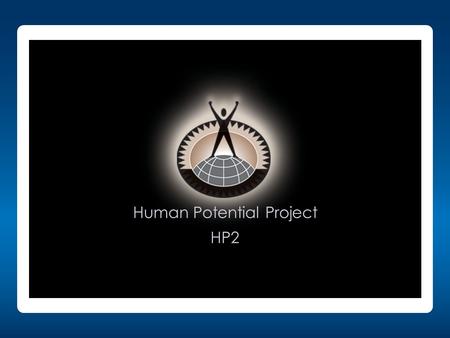 1 Human Potential Project HP2. 2 Transform Transforming the workforce How do we hire the best people to take advantage of the current transforming business.