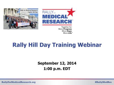 Rally Hill Day Training Webinar September 12, 2014 1:00 p.m. EDT.
