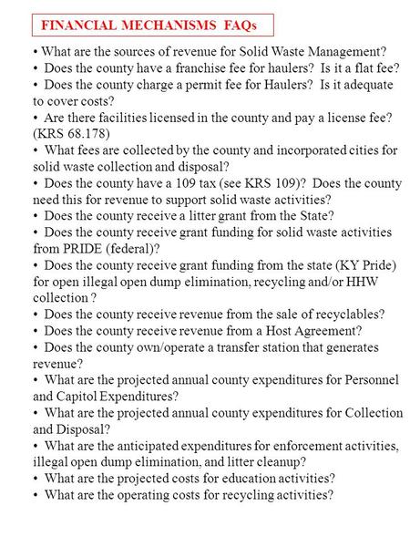 What are the sources of revenue for Solid Waste Management? Does the county have a franchise fee for haulers? Is it a flat fee? Does the county charge.