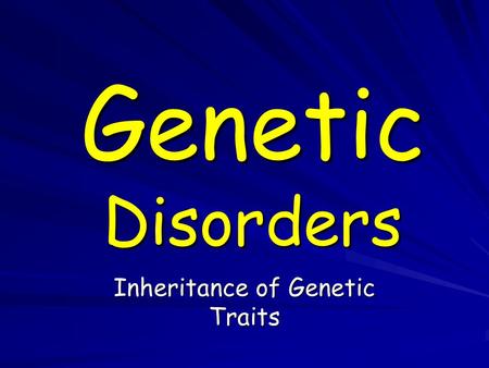 Inheritance of Genetic Traits