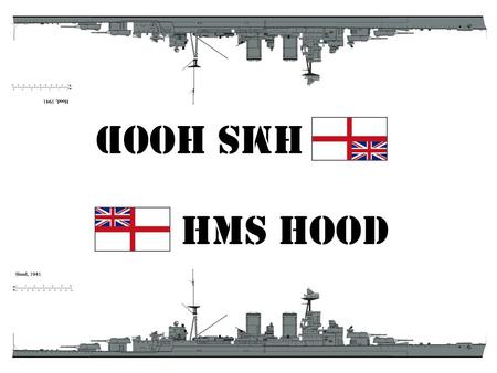 HMS HOOD. HMS PRINCE OF WALES HMS KING George V.