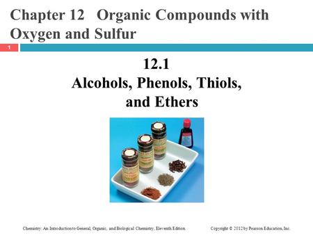 Chapter 12 Organic Compounds with Oxygen and Sulfur