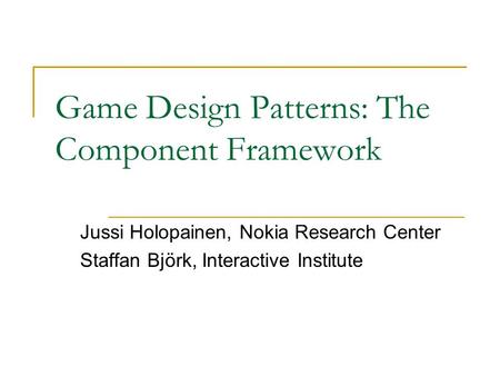 Game Design Patterns: The Component Framework