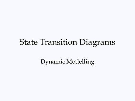 State Transition Diagrams