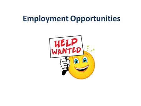 Employment Opportunities. One of the jobs is primary bucket washing, market preparation (product packing/loading), and possible market sales on Saturdays.
