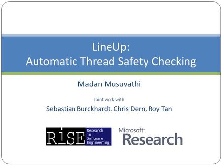 LineUp: Automatic Thread Safety Checking