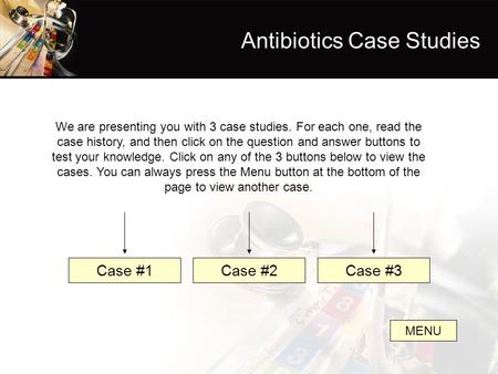 Antibiotics Case Studies