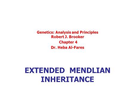 Extended mendlian inheritance