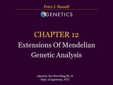 CHAPTER 12 Extensions Of Mendelian Genetic Analysis