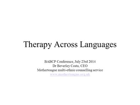 Therapy Across Languages