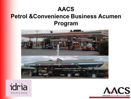 AACS Petrol &Convenience Business Acumen Program.
