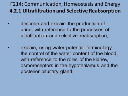 F214: Communication, Homeostasis and Energy 4. 2