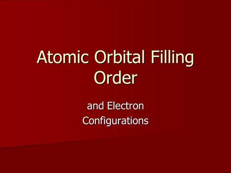 Atomic Orbital Filling Order