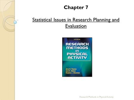 Statistical Issues in Research Planning and Evaluation