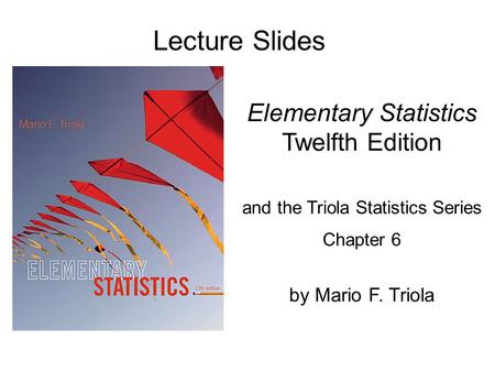 Lecture Slides Elementary Statistics Twelfth Edition