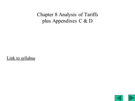 Chapter 8 Analysis of Tariffs plus Appendixes C & D