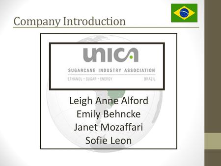 Company Introduction Leigh Anne Alford Emily Behncke Janet Mozaffari Sofie Leon.