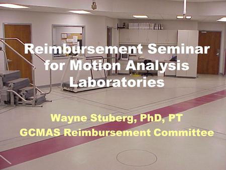 Reimbursement Seminar for Motion Analysis Laboratories