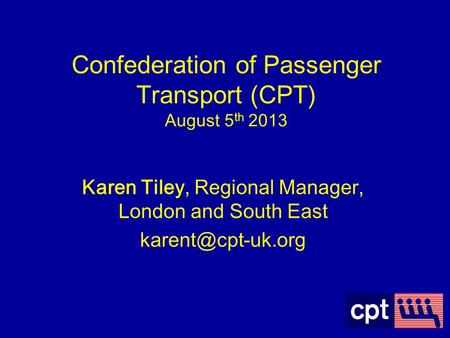 Karen Tiley, Regional Manager, London and South East