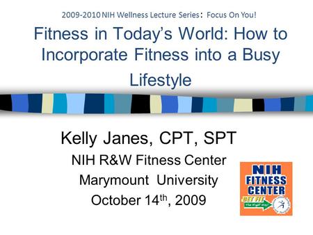 NIH Wellness Lecture Series: Focus On You!