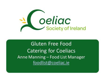 Gluten Free Food Catering for Coeliacs Anne Manning – Food List Manager