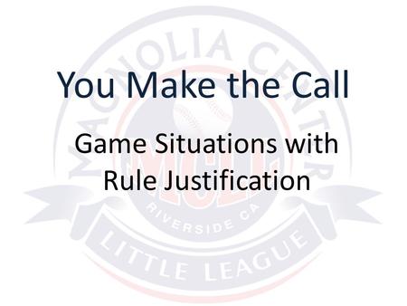You Make the Call Game Situations with Rule Justification.