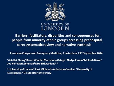 Barriers, facilitators, disparities and consequences for people from minority ethnic groups accessing prehospital care: systematic review and narrative.