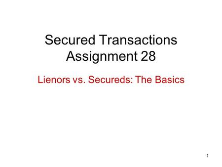 Secured Transactions Assignment 28