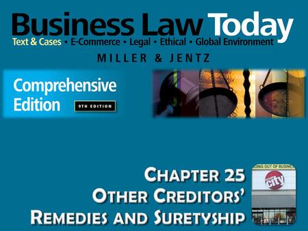 Chapter 25 Other Creditors’ Remedies and Suretyship