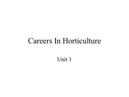 Careers In Horticulture