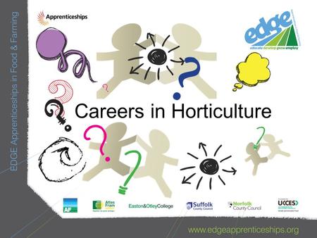 Careers in Horticulture. Horticulture More than just food production Skills learnt in Horticulture can support many exciting careers. Real Madrid is looked.