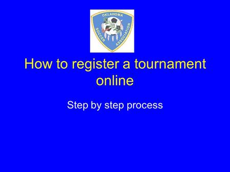 How to register a tournament online Step by step process.