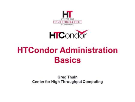 Overview HTCondor Architecture Overview