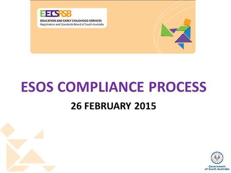ESOS COMPLIANCE PROCESS 26 FEBRUARY 2015. REGULATORY APPROACH.