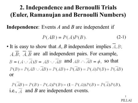 2. Independence and Bernoulli Trials