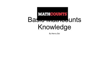 Basic Mathcounts Knowledge