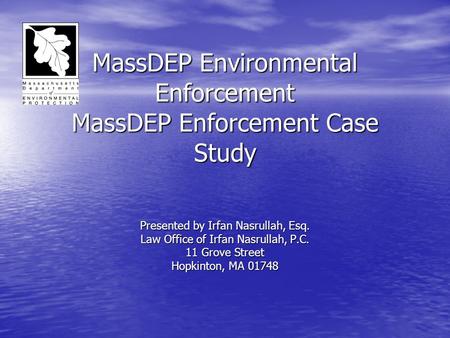 MassDEP Environmental Enforcement MassDEP Enforcement Case Study