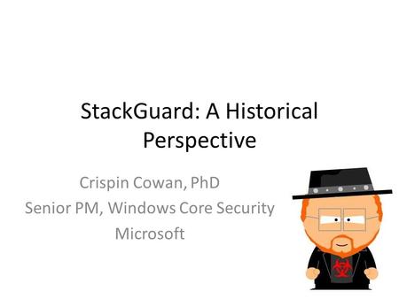 StackGuard: A Historical Perspective