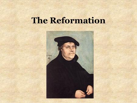 The Reformation. Reformation Defined Emphasis on Humanism Recognition that the Catholic church needed change Period of change in religious thinking Protestant.
