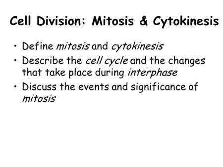 Cell Division: Mitosis & Cytokinesis
