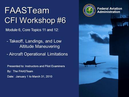 FAASTeam CFI Workshop #6