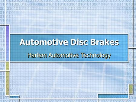 Automotive Disc Brakes Harlem Automotive Technology.