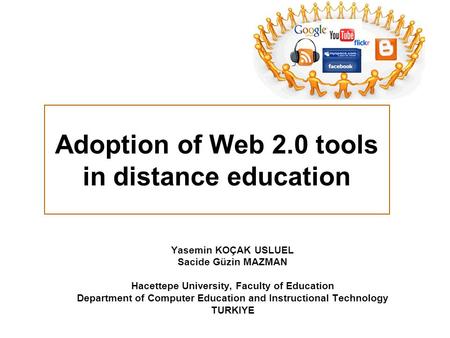 Adoption of Web 2.0 tools in distance education